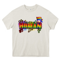Cream We are all human Heavy Core Tee - CowGirlArtShop