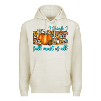 Oatmeal Heather i think i love fall most of all Premium Hoodie - Artiststas