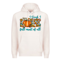 Pale Pink i think i love fall most of all Premium Hoodie - Artiststas