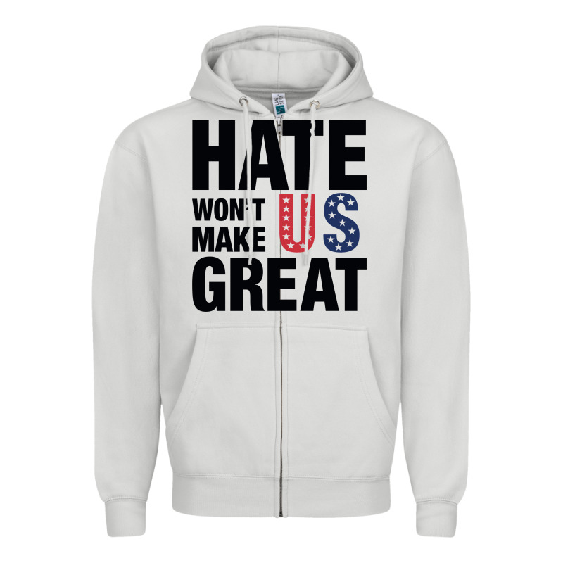 Hate Won't Make Us Great Black Zipper Hoodie by artisFamous | Teevron