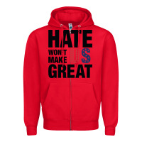 Red hate won't make us great black Zipper Hoodie - artisFamous