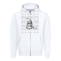 White My Rights Don't End Where Your Feelings Begin Zipper Hoodie - artisFamous