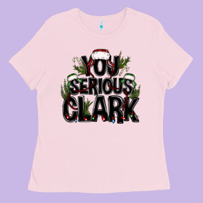 You Serious Clark Black Bbs Ladies Tee Designed By Bundleandbundleshop