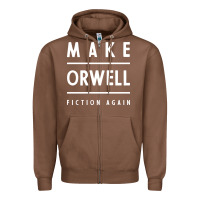 Chestnut Basic Orwell 1984 - Anti Trump Gift Political Zipper Hoodie - artisFamous