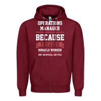 Burgundy Operations Manager - Cool Gift Job Zipper Hoodie - artisFamous