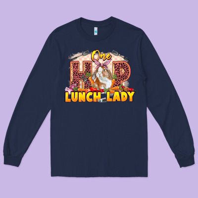 One Hip Lunch Lady Easter Day Long Sleeve Tee Designed By Lillyallendesigns