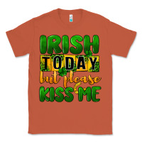 Copper Irish today but please kiss me Classic Tee - CowGirlArtShop
