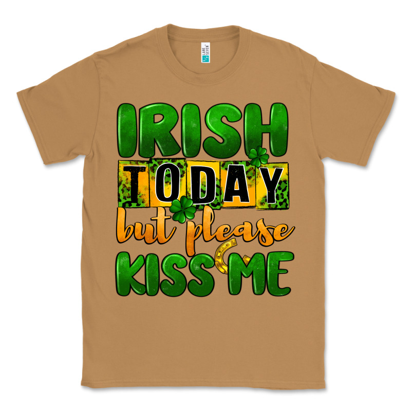 Irish Today But Please Kiss Me Classic Tee by CowGirlArtShop | Teevron