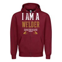 Burgundy I Am A WELDER - WELDER Job Gift Funny Zipper Hoodie - artisFamous