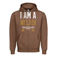 Chestnut I Am A WELDER - WELDER Job Gift Funny Zipper Hoodie - artisFamous