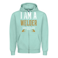 Seafoam I Am A WELDER - WELDER Job Gift Funny Zipper Hoodie - artisFamous
