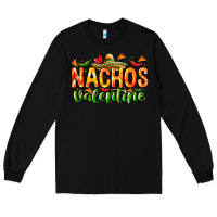 Black Nachos Valentine Long Sleeve Tee - CowhideDigitalArt