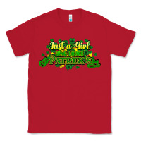 Red Just a girl who loves St. Patrick's Day Classic Tee - HowdyJamesFarm
