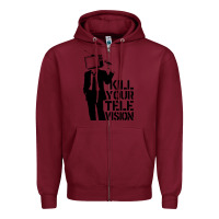 Burgundy kill your television Zipper Hoodie - artisFamous