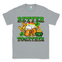 Heather Grey Better together St. Patrick's Day Classic Tee - CowGirlArtShop