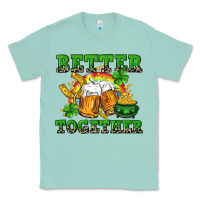 Seafoam Better together St. Patrick's Day Classic Tee - CowGirlArtShop