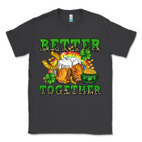 Smoke Better together St. Patrick's Day Classic Tee - CowGirlArtShop