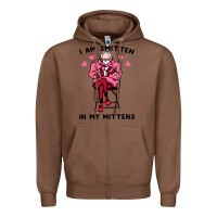Chestnut funny i am smitten in my mittens bernie Zipper Hoodie - artisFamous