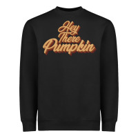 Black hey there pumpkin Heavyweight Sweatshirt - JahusDesignShop