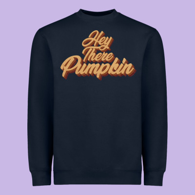 Hey There Pumpkin Heavyweight Sweatshirt Designed By Jahusdesignshop