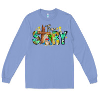 Colony Blue True Story Long Sleeve Tee - CowhideDigitalArt