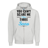 Dove Grey you can't scare me i have three sons Zipper Hoodie - artisFamous