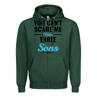 Sports Green you can't scare me i have three sons Zipper Hoodie - artisFamous