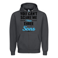 Smoke you can't scare me i have three sons Zipper Hoodie - artisFamous