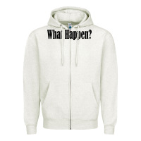 Oatmeal Heather what happen Zipper Hoodie - artisFamous