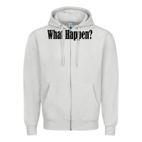 Dove Grey what happen Zipper Hoodie - artisFamous