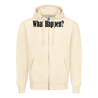 Sandshell what happen Zipper Hoodie - artisFamous
