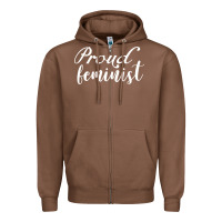Chestnut Proud feminist Zipper Hoodie - artisFamous