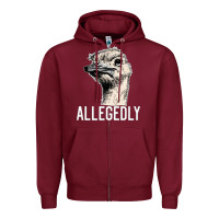 Burgundy letterkenny allegedly ostrich funny Zipper Hoodie - artisFamous