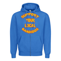 True Royal bandidos support your local texas Zipper Hoodie - artisFamous