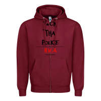 Burgundy fck tha police Zipper Hoodie - artisFamous