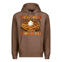 Chestnut Thick Thighs Pumpkin Pies Premium Hoodie - Artiststas