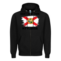Don't New York My Florida T Shirt Flag Zipper Hoodie | Teevron