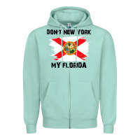 Seafoam don't new york my florida t shirt flag Zipper Hoodie - artisFamous
