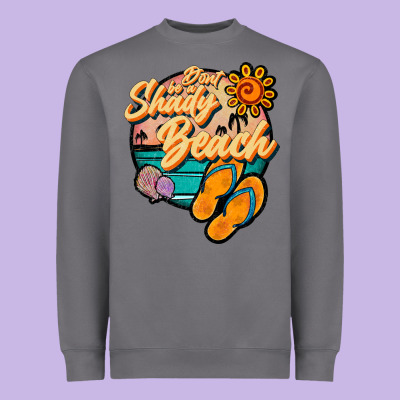 Dont Be A Shady Beach Heavyweight Sweatshirt Designed By Jahusdesignshop