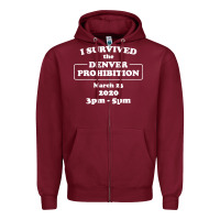 I Survived Denver Prohibition 2020 Zipper Hoodie | Teevron