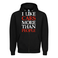 Black I LIKE CARS MORE THAN PEOPLE Zipper Hoodie - artisFamous