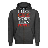 Charcoal Heather I LIKE CARS MORE THAN PEOPLE Zipper Hoodie - artisFamous