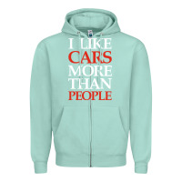 Seafoam I LIKE CARS MORE THAN PEOPLE Zipper Hoodie - artisFamous