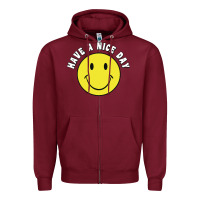Burgundy retro   have a nice day   smile happy face Zipper Hoodie - artisFamous