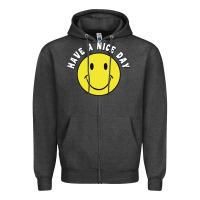 Charcoal Heather retro   have a nice day   smile happy face Zipper Hoodie - artisFamous