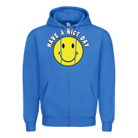 True Royal retro   have a nice day   smile happy face Zipper Hoodie - artisFamous