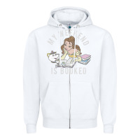 White beauty and the beast belle my weekend is booked t shirt Zipper Hoodie - artisFamous