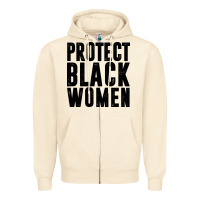 Sandshell PROTECT BLACK WOMEN QUOTES Zipper Hoodie - artisFamous