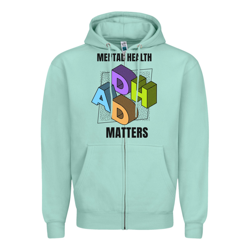 Adhd Mental Health Matters Zipper Hoodie by artisFamous | Teevron