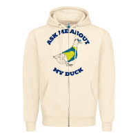 Sandshell ask me about my duck Zipper Hoodie - artisFamous
